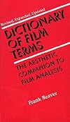 Dictionary of Film Terms: The Aesthetic Companion to Film Analysis