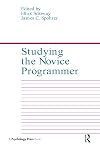 Studying the Novice Programmer (Interacting with Computers Series)