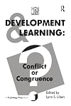 Development and Learning: Conflict Or Congruence? (Jean Piaget Symposia Series)