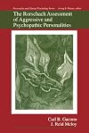 The Rorschach Assessment of Aggressive and Psychopathic Personalities (Personality and Clinical Psychology)