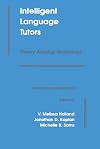 Intelligent Language Tutors: Theory Shaping Technology