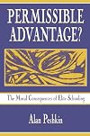 Permissible Advantage?: The Moral Consequences of Elite Schooling (Sociocultural, Political, and Historical Studies in E