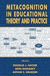 Metacognition in Educational Theory and Practice (Educational Psychology Series)