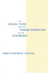 The Visual Turn and the Transformation of the Textbook