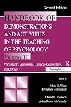 Handbook of Demonstrations and Activities in the Teaching of Psychology, Second Edition: Volume III: Personality, Abnorm