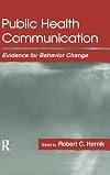 Public health communication : evidence for behavior change