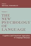 The New Psychology of Language: Cognitive and Functional Approaches To Language Structure, Volume II