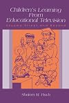 Children's Learning From Educational Television: Sesame Street and Beyond (LEA's Communication Series)