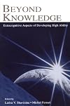 Beyond Knowledge: Extracognitive Aspects of Developing High Ability (Educational Psychology Series)