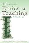 The Ethics of Teaching: A Casebook