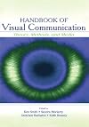 Handbook of Visual Communication: Theory, Methods, and Media (Routledge Communication Series)
