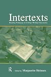 Intertexts: Reading Pedagogy in College Writing Classrooms