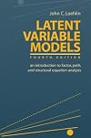Latent Variable Models: An Introduction to Factor, Path, and Structural Analysis