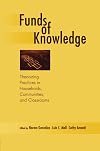 Funds of Knowledge: Theorizing Practices in Households, Communities, and Classrooms