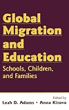 Global migration and education schools, children, and families