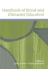 Handbook of Moral and Character Education (Educational Psychology Handbook)