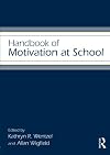 Handbook of Motivation at School [1st Editon]