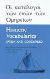 Homeric Vocabularies: Greek and English Word-Lists for the Study of Homer