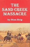 The Sand Creek Massacre