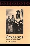 The Kickapoos : Lords of the Middle Border