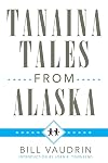 Tanaina tales from Alaska