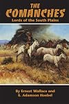 The Comanches: Lords of the South Plains