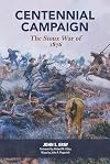 Centennial Campaign: The Sioux War of 1876