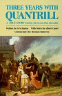 Three Years With Quantrill: A True Story Told by His Scout