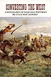 Converting the West: A Biography of Narcissa Whitman
