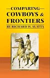 Comparing cowboys and frontiers