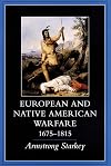 European and Native American Warfare, 1675–1815
