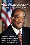 Mr. Ambassador: Warrior for Peace