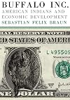 Buffalo Inc.: American Indians and Economic Development