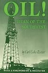 Oil! Titan of the Southwest
