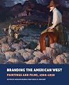 Branding the American West : paintings and films, 1900-1950