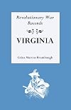 Revolutionary War Records: Virginia Virginia Army and Navy Forces with