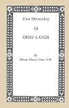 First Ownership of Ohio Lands (American Colonial History)