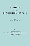 Records of the Revolutionary War, with Index to Saffell's List of Virginia Soldiers in the Revolution