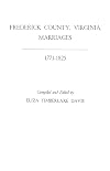 Frederick County, Virginia, marriages, 1771-1825