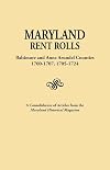 Maryland Rent Rolls : Baltimore and Anne Arundel Counties, 1700-1707, 1705-1724 : Reprinted with a New Index