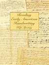 Reading Early American Handwriting