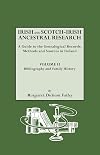 Irish and Scotch-Irish Ancestral Research, Vol. II