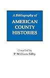 A Bibliography of American County Histories