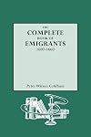 The Complete Book of Emigrants, 1607-1660