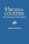 Virginia Counties: Those Resulting from Virginia Legislation