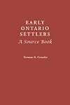 Early Ontario settlers : a source book