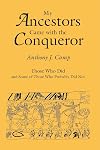 My Ancestors Came with the Conqueror, Those Who Did, and Some of Those
