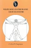 Weights, Money and Other Measures Used by Our Ancestors
