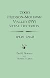 7,000 Hudson-Mohawk Valley (NY) Vital Records, 1808-1850