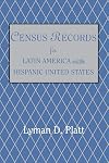 Census Records for Latin America and the Hispanic United States